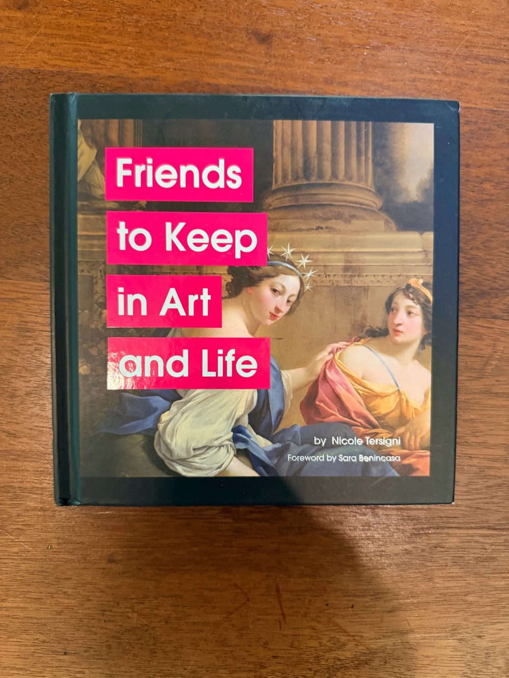 Friends to Keep in Art and Life - Hardcover